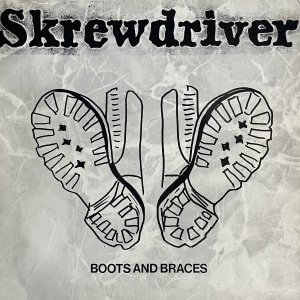 SKREWDRIVER – Boots & Braces LP