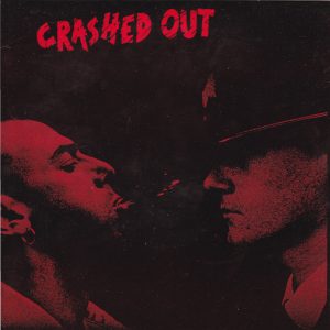 CRASHED OUT – Memories Of Saturday / Fight Back