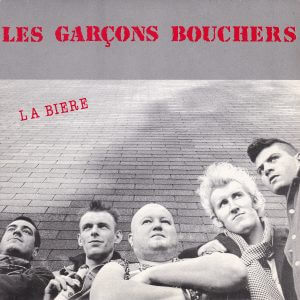 GARCONS BOUCHERS – La Biere EP