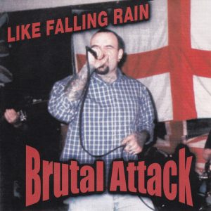 BRUTAL ATTACK – Like Falling Rain EP