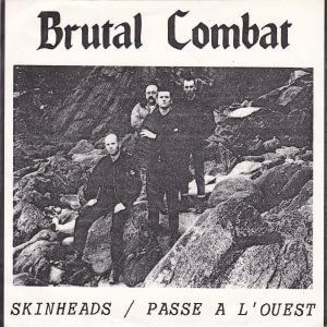 BRUTAL COMBAT – Skinheads / Passe A L’Ouest