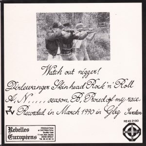 DIRLEWANGER – N……..season / Proud Of My Race