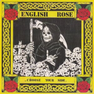ENGLISH ROSE – Choose Your Side / White & Proud