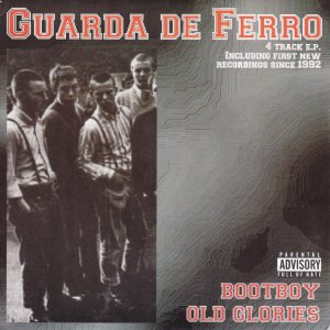 GUARDA DE FERRO – Bootboy Old Glories EP