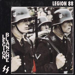LEGION 88 – Légion Blanche / J’Avais Un Camarade