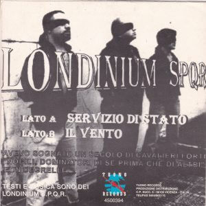 LONDINIUM SPQR – Servizio Di Stato / Il Vento
