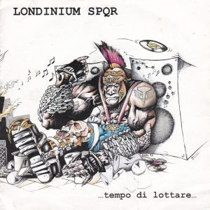 LONDINIUM SPQR – Tempo Di Lottare / 1943