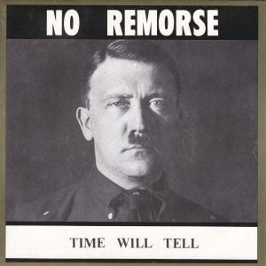 NO REMORSE – Time Will Tell / Solly