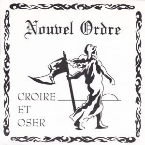 NOUVEL ORDRE – Croire Et Oser EP