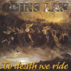 ODINS LAW – To Death We Ride EP