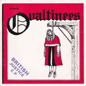 OVALTINEES – British Justice EP