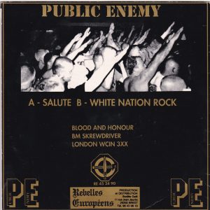 PUBLIC ENEMY – Salute! / White Nation Rock
