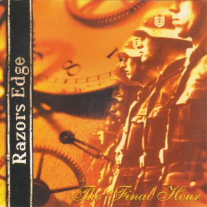 RAZORS EDGE – The Final Hour / Free My Land