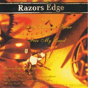 RAZORS EDGE – The Final Hour / Free My Land
