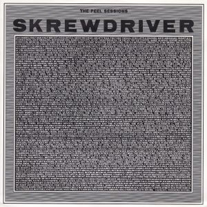 SKREWDRIVER – The Peel Sessions EP