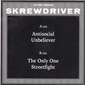 SKREWDRIVER – The Peel Sessions EP