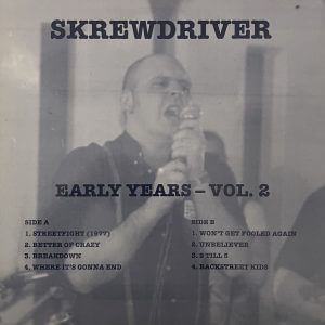 SKREWDRIVER – Early Years – Vol. 2 LP