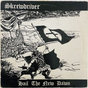 SKREWDRIVER – Hail The New Dawn LP