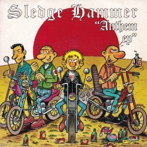 SLEDGE HAMMER – Anthem EP